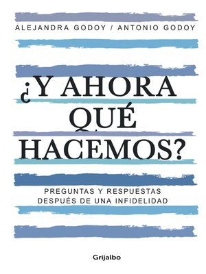 cover image of ¿Y ahora qué hacemos?
